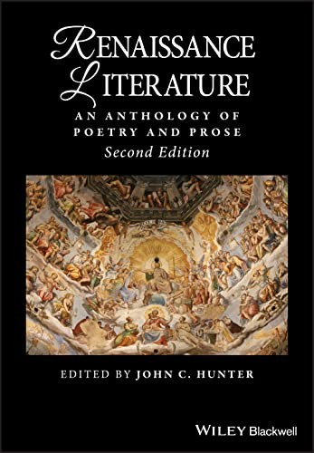 Renaissance Literature: An Anthology of Poetry and Prose (Blackw