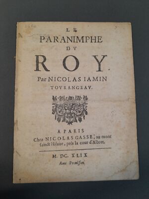 Doc-962. The Paranimph Of The King. Nicolas Iamin. Paris. Mdcxlix (1649)