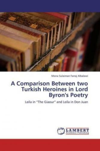 Thumbnail - A Comparison Between Two Turkish Heroines In Lord Byron's Poetry Leila