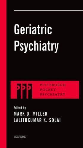 Geriatric Psychiatry (Pittsburgh Pocket Psychiatry Series) VG - Picture 1 of 1