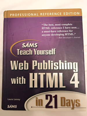 Sams Teach Yourself Web Publishing HTML 4 Profess. Ref Hardcover Ed+new CD-ROM 