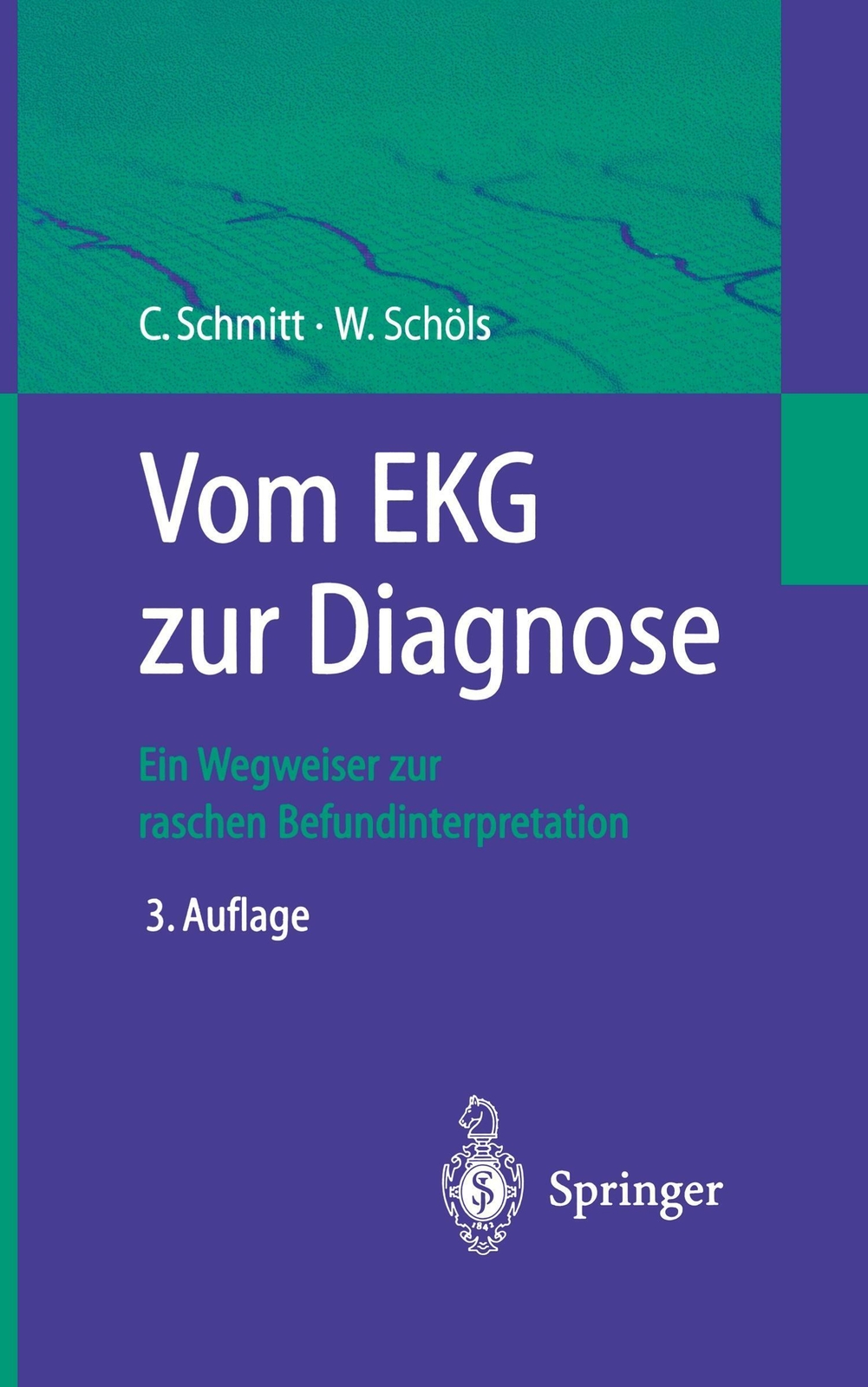 Thumbnail - Vom Ekg Zur Diagnose | Wolfgang Schöls (u. A.) | Taschenbuch |