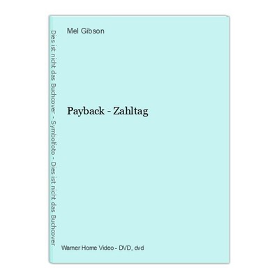 Payback - Zahltag Gibson, Mel, Deborah Unger Gregg Henry u. a.:
