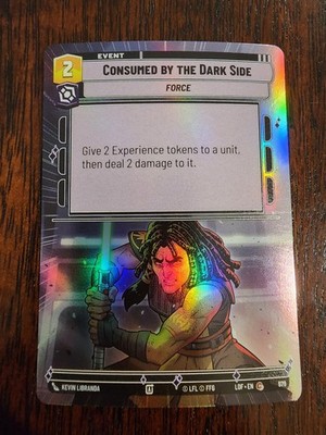 Consumed by the Dark Side (Hyperspace Foil) 979 - Legends of the Force Star Wars