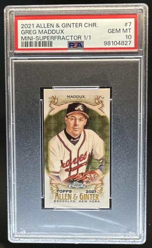 2021 Allen & Ginter Chrome Greg Maddux Mini SuperFractor #1/1 Braves PSA 10