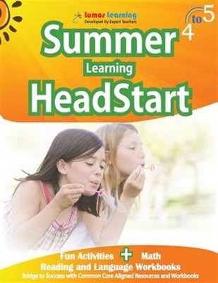 Sommer Learning Headstart, Klasse 4 bis 5: Spaß Aktivitäten plus Mathematik, Lesen, ein...