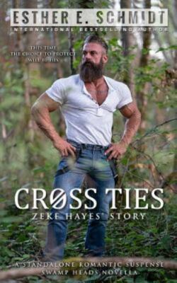 Cross Ties by Schmidt, Esther E.