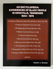 Encyclopedia Experiences of Black People in Knoxville TN 1844-1974, Booker