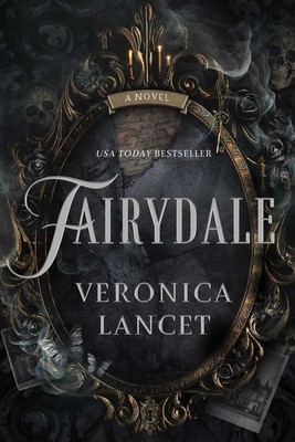 Fairydale: A Novel by Veronica Lancet Paperback Book