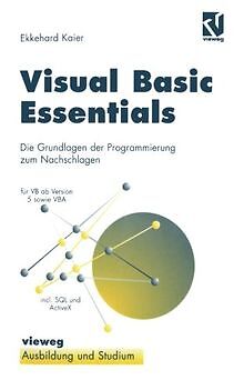 Visual Basic Essentials: Die Grundlagen der Programmieru... | Buch | Zustand gut