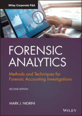 Forensic Analytics: Methods and Techniques for Forensic Accounting Invest - GOOD