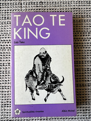 Lao Tse * Tao Te King * Albin Michel Lebendige Spiritualitäten 1984