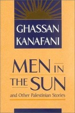 Men in the Sun and Other Palestinian Stories, Ghassan Kanafani, Very Good Book
