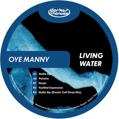 Oye Manny - Living Water (Vinyl 12'' - 2025 - EU - Original)