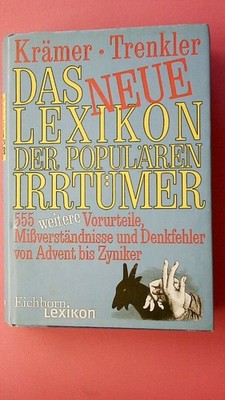 245052 Walter Krämer DAS NEUE LEXIKON DER POPULÄREN IRRTÜMER 555 weitere