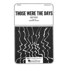 TRO ESSEX Music Group Those Were the Days (SATB) Arranged by Norman Leyden