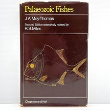 Paleozoic Fishes J.A. Moy-Thomas 2nd Edition R.S. Miles HC Book 1971 Signed