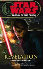 Star Wars: Legacy of the Force VIII - Revelation:... by Traviss, Karen Paperback