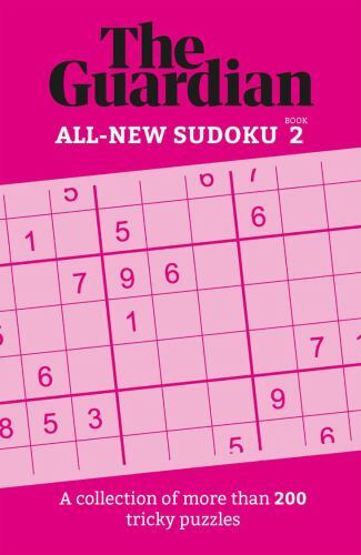 Guardian Sudoku 2 : A Collection of More Than 200 Tricky Puzzles by The ...