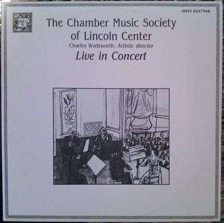 The Chamber Music Society Of Lincoln Center, Charles Wadsworth - Live In Conc... - Picture 1 of 1