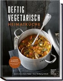 Deftig vegetarisch Heimatküche: So schmeckt Heimkom... | Buch | Zustand wie neu - Bild 1 von 2