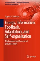 Energy, Information, Feedback, Adaptation, And Self-Organization Spyros G Tzafes