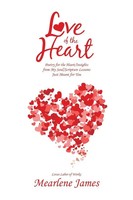 Mearlene James | Love Of The Heart | Taschenbuch | Englisch (2019) | iUniverse