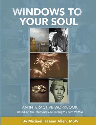 Windows to Your Soul: An Interactive Workbook by Michael Allen (English) Paperba