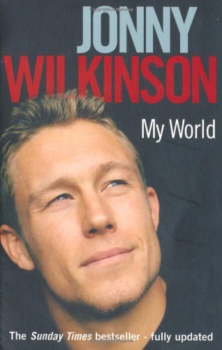 My World By Jonny Wilkinson. 9780747242789