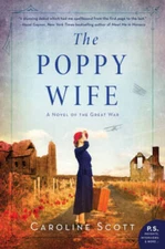 The Poppy Wife: A Novel of the Great War - Paperback - VERY GOOD