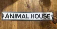“ANIMAL HOUSE” metal sign kids room office, playroom, garage, man cave garage