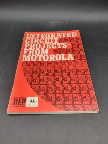 Integrated Circuit Projects From Motorola - Picture 2 of 5