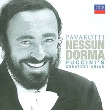 Nessun dorma - Puccini's Greatest Arias / Pavarotti, et al by Luciano Pavarotti