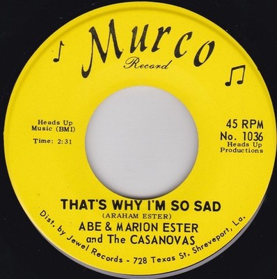 Soul / R&B--Abe & Marion Ester And The Casanovas    That's Why I'm So Sad
