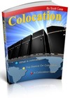 Colocation Demistified: What is and The Basics! A Colocation Must Have! (EBook)