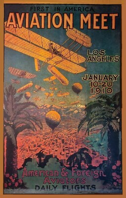 1910 Los Angeles First In America Aviation Meet Poster Reprint