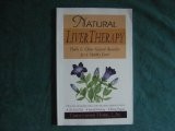 NATURAL LIVER THERAPY By Christopher Hobbs & Michael Movic **Mint Condition**