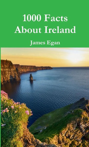 1000 Facts About Ireland | James Egan | Taschenbuch | Kartoniert / Broschiert-image
