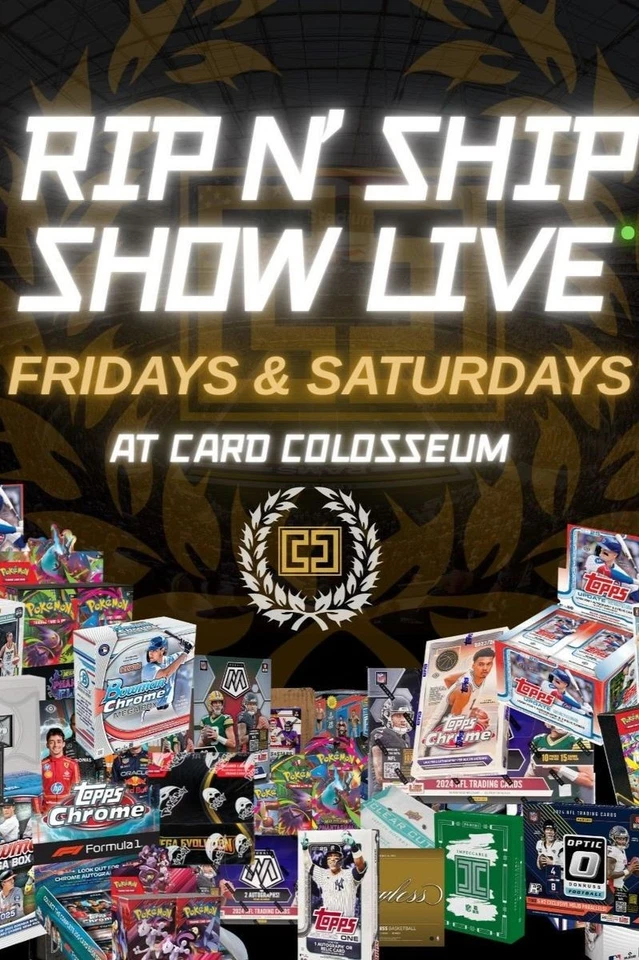 CARD COLOSSEUM RIP & SHIP Show 8.22
