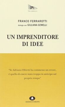 Un imprenditore di idee von Ferrarotti, Franco | Buch | Zustand gut