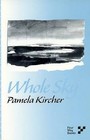 Whole Sky by Kircher (Paperback, 1996)