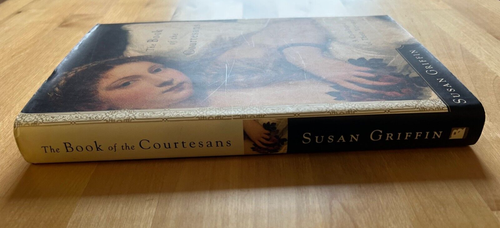 The Book of the Courtesans - Susan Griffin - Hardback - Picture 3 of 5