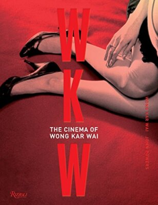 【新品】WKW:THE CINEMA OF WONG KAR WAI WKW: The Cinema of Wong Kar Wai by Wong Kar Wai | eBay