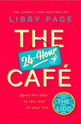 The 24-Hour Café,Libby Page
