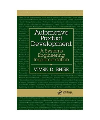 Automotive Product Development: A Systems Engineering Implementation: A Systems 