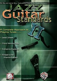 Jazz Guitar Standards II: A Complete Approach to Playing... | Buch | Zustand gut