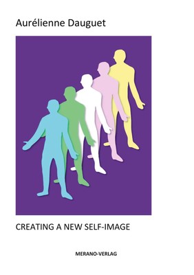 Aurélienne Dauguet | CREATING A NEW SELF-IMAGE | Taschenbuch | Englisch (2021)