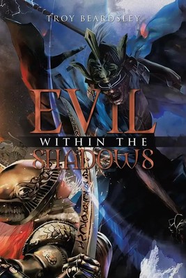 Troy Beardsley | Evil Within the Shadows | Taschenbuch | Englisch (2023)