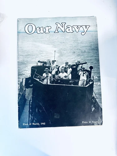 WW2 VINTAGE US MILITARY MAGAZINE OUR NAVY MARCH 1942