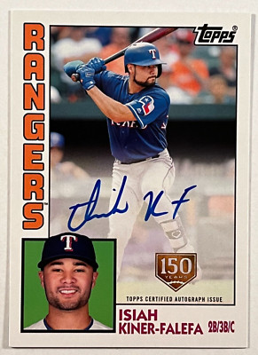 2019 ISIAH KINER-FALEFA AUTO /150 TOPPS 150th ANNIVERSARY #84A-IKF